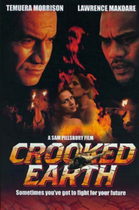 Crooked Earth, released 2001, directed by Sam Pilsbury, a modern retelling of inter-tribal conflicts over relations with the Crown, as seen in the earlier movie UTU. Crooked Earth, released 2001, directed by Sam Pilsbury, a modern retelling of inter-tribal conflicts over relations with the Crown, as seen in the earlier movie UTU.